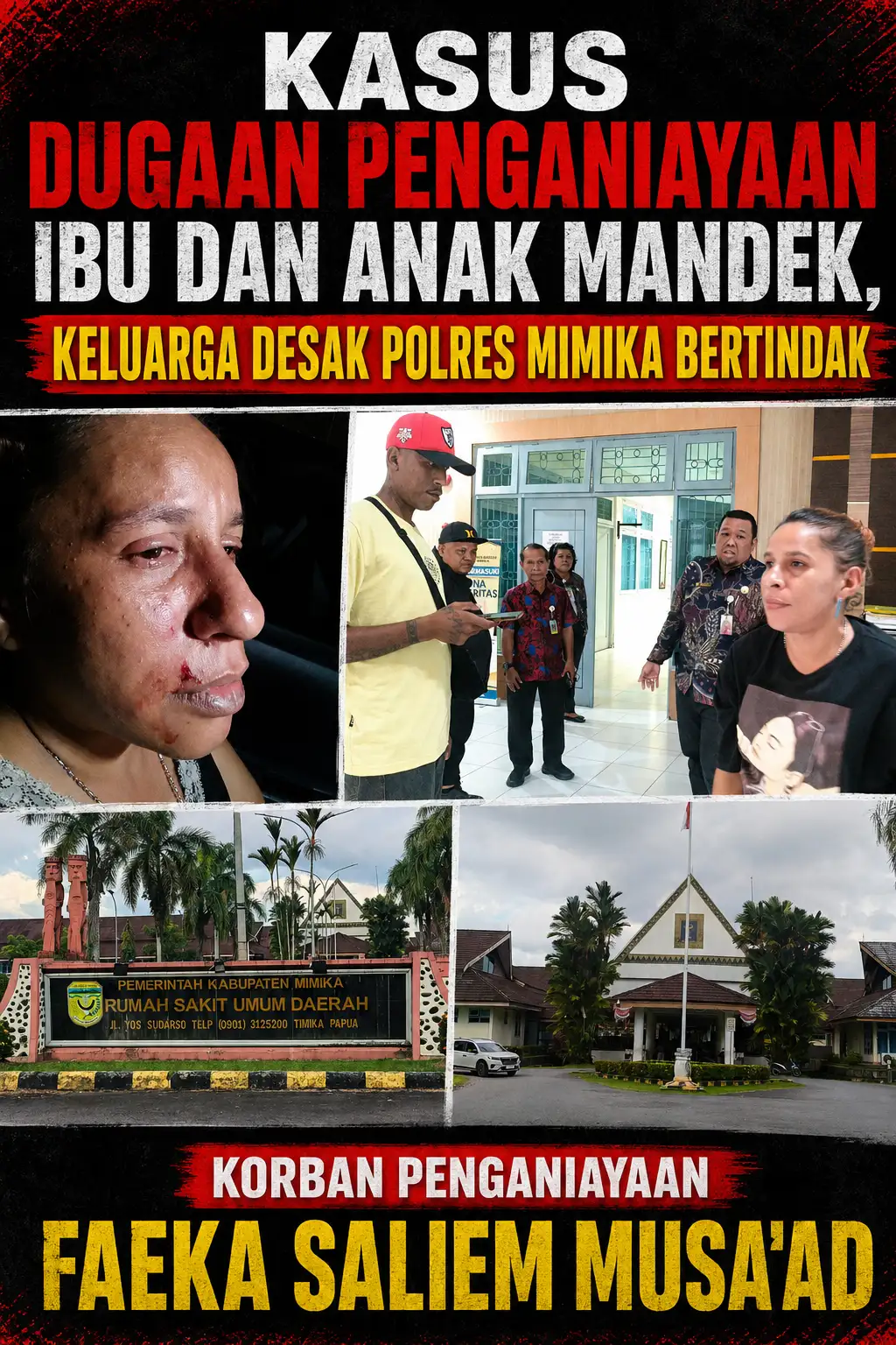 Kasus Dugaan Penganiayaan Ibu dan Dua Anak Mandek, Keluarga Desak Polres Mimika Bertindak