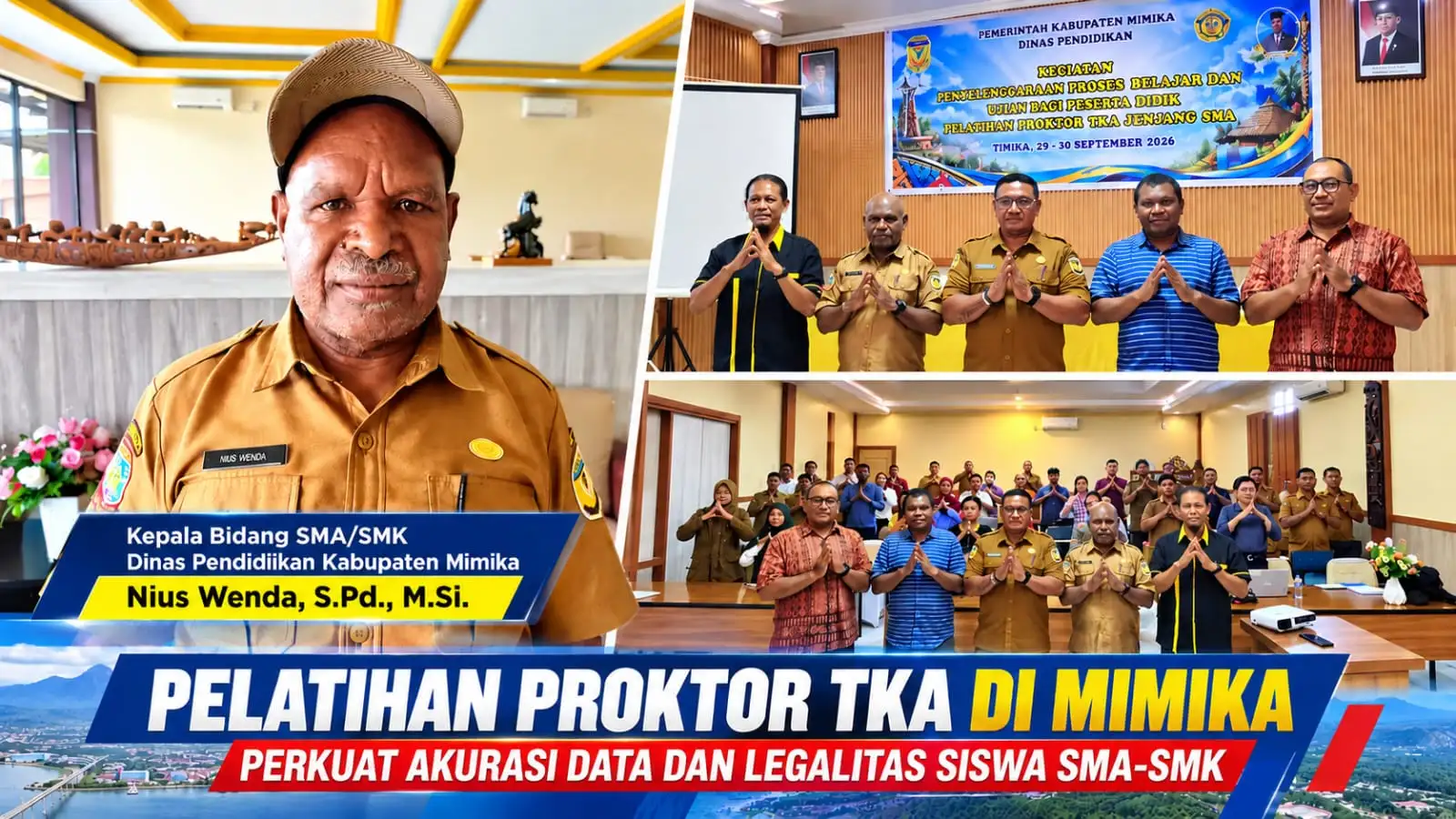 Pelatihan Proktor TKA di Mimika Perkuat Validasi Data Siswa SMA-SMK