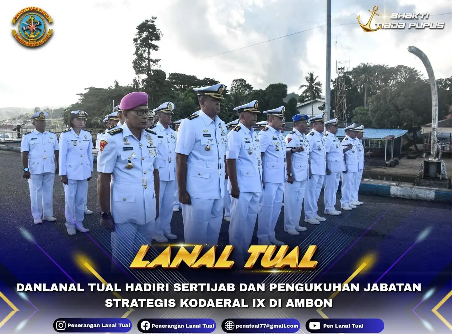 Danlanal Tual Hadiri Sertijab Strategis di Ambon, Perkuat Pertahanan Maritim Maluku