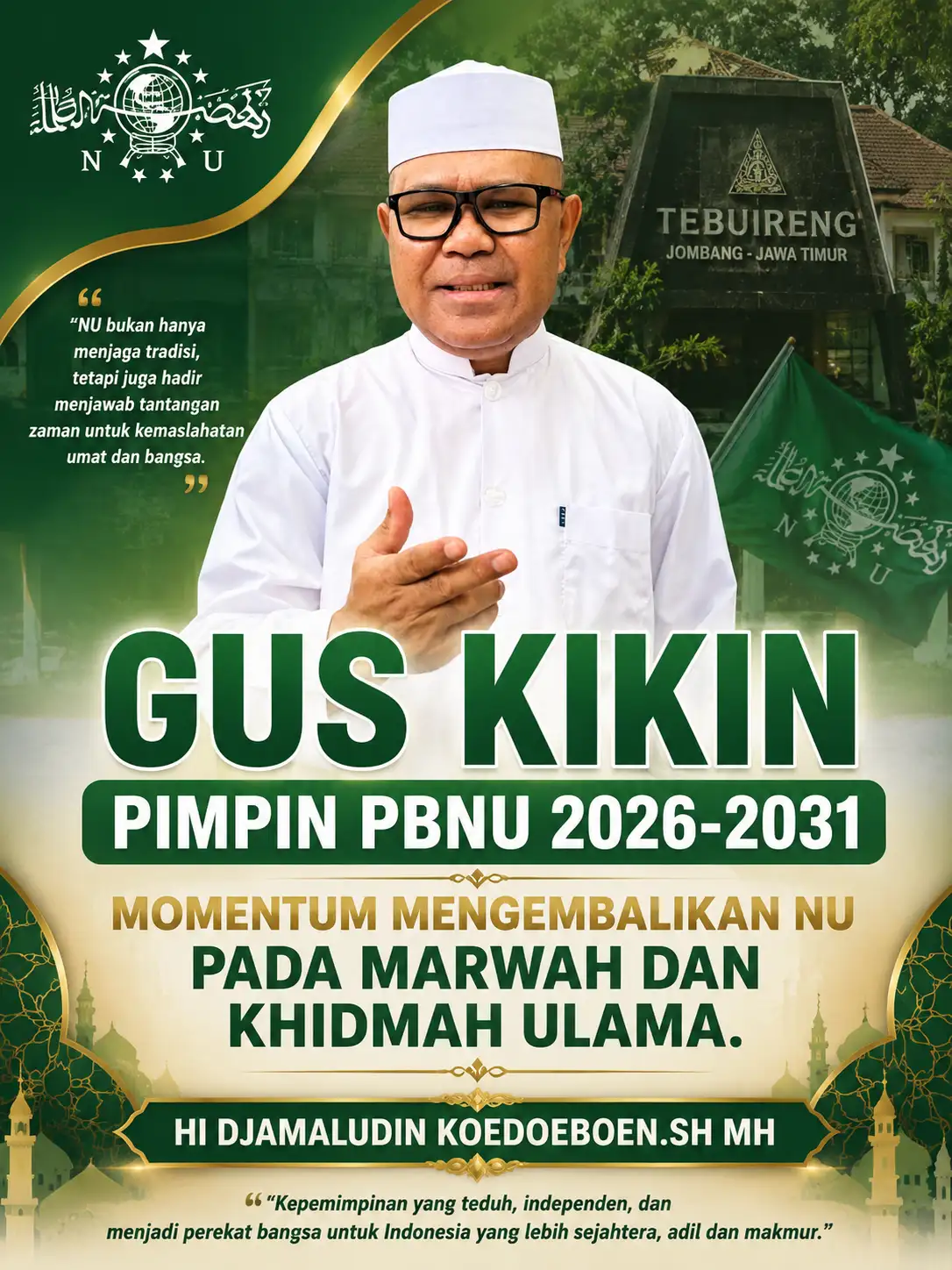 Gus Kikin Pimpin PBNU 2026–2031, Momentum Mengembalikan NU pada Marwah dan Khidmah Ulama