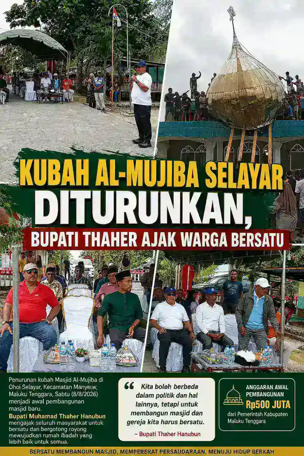 Kubah Al-Mujiba Selayar Diturunkan, Bupati Thaher Ajak Warga Bersatu