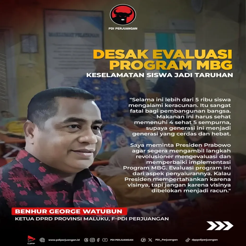 Benhur Watubun Desak Presiden Prabowo Evaluasi Program Makan Bergizi Gratis yang Picu Keracunan
