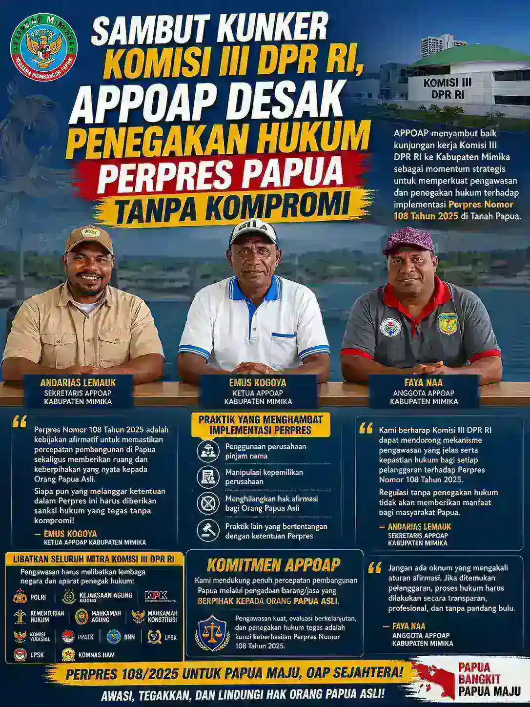 Sambut Kunker Komisi III DPR RI, APPOAP Desak Penegakan Hukum Perpres Papua Tanpa Kompromi