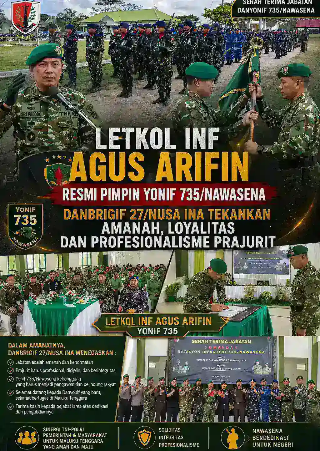 Letkol Inf Agus Arifin Resmi Pimpin Yonif 735/Nawasena, Danbrigif 27/Nusa Ina Tekankan Amanah, Loyalitas dan Profesionalisme Prajurit