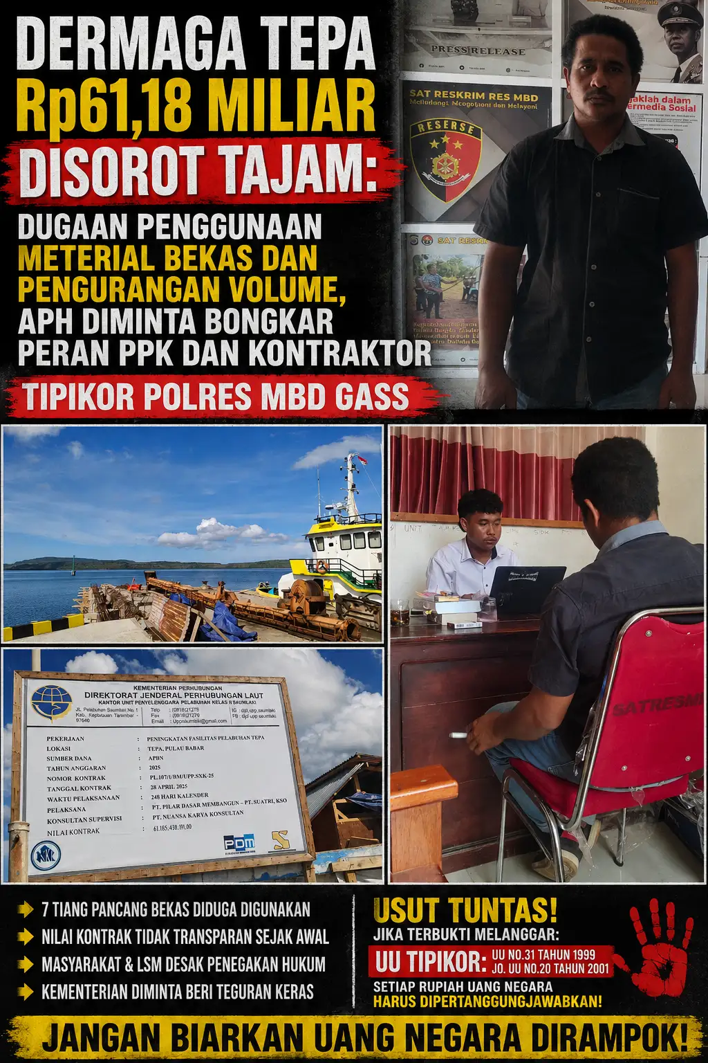 Dermaga Tepa Rp61,18 Miliar Disorot Tajam: Dugaan Penggunaan Material Bekas dan Pengurangan Volume, APH Diminta Bongkar Peran PPK dan Kontraktor