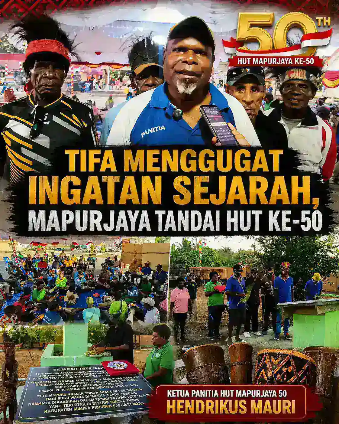Tifa Menggugat Ingatan Sejarah, Mapurujaya Tandai HUT ke-50