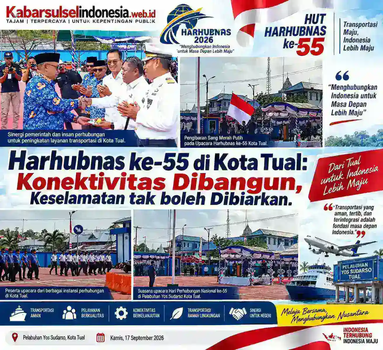 HARHUBNAS KE-55 DI KOTA TUAL: KONEKTIVITAS DIBANGUN, KESELAMATAN TAK BOLEH DIABAIKAN