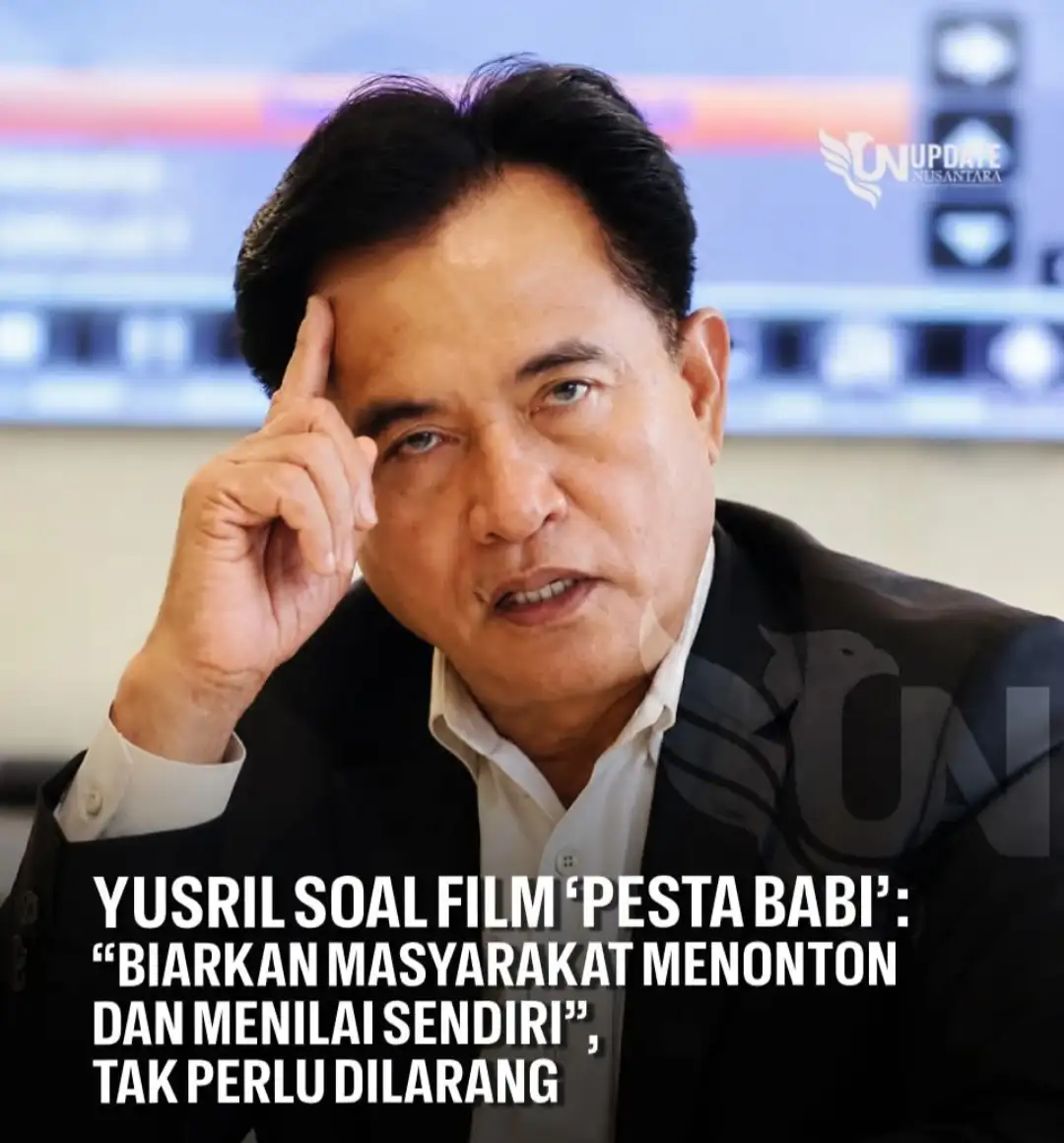 Yusril Tegaskan Tak Ada Larangan Resmi Film ‘Pesta Babi’: Kritik PSN Papua Disebut Bagian dari Demokrasi”