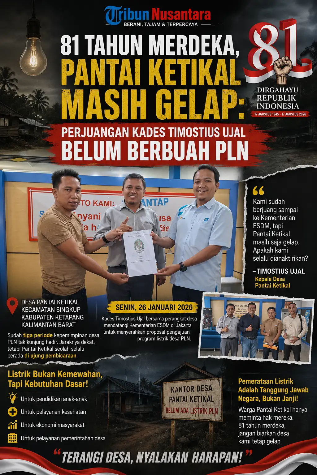 81 Tahun Merdeka, Pantai Ketikal Masih Gelap: Perjuangan Kades Timostius Ujal Belum Berbuah PLN