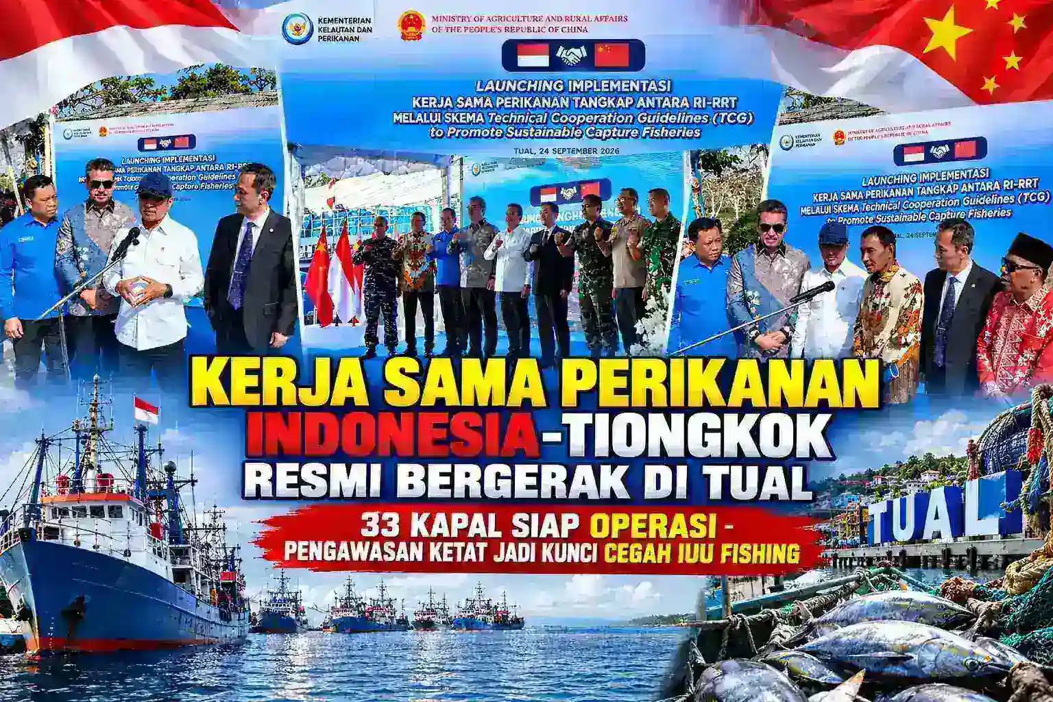 KERJA SAMA PERIKANAN INDONESIA–TIONGKOK RESMI BERGERAK DI TUAL, 33 KAPAL SIAP OPERASI — PENGAWASAN KETAT JADI KUNCI CEGAH IUU FISHING