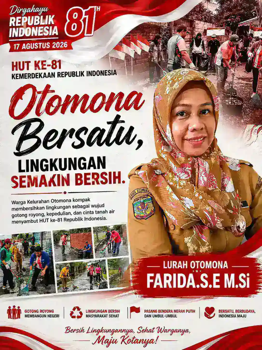 Otomona Bersatu, Lingkungan Semakin Bersih