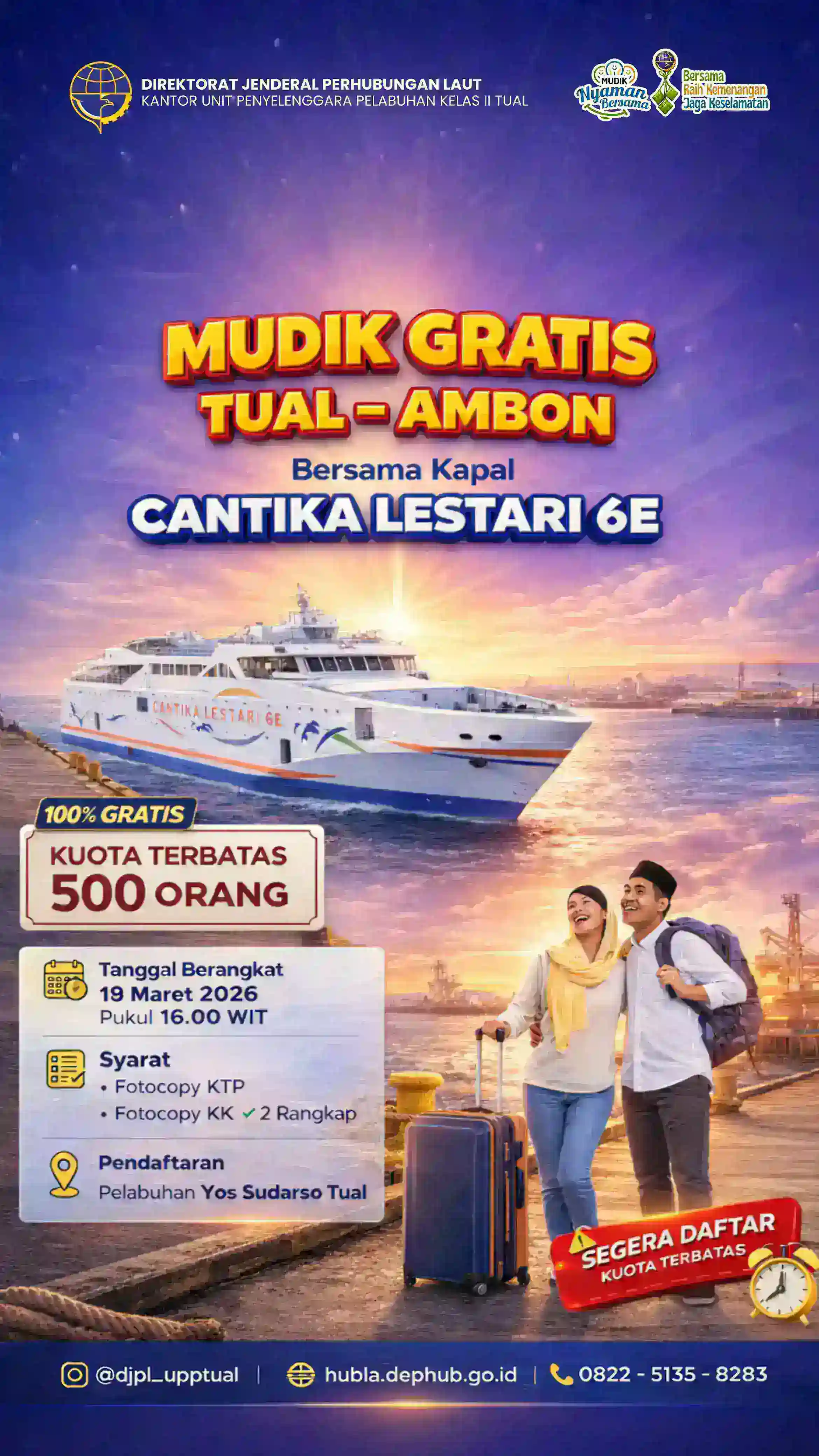 Mudik Gratis Tual–Ambon Dibuka, Kuota 500 Orang! Kapal Cantika Lestari 6E Siap Berangkat 19 Maret