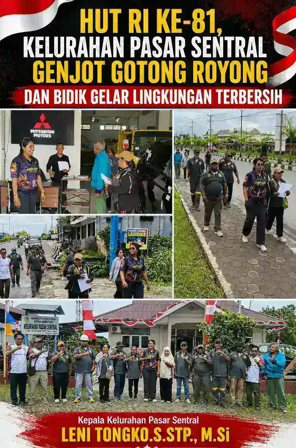 HUT RI ke-81, Kelurahan Pasar Sentral Genjot Gotong Royong dan Bidik Gelar Lingkungan Terbersih