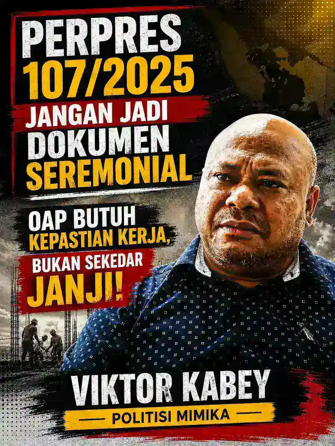 Perpres 107/2025 Jangan Jadi Dokumen Seremonial, OAP Butuh Kepastian Kerja Bukan Sekadar Janji