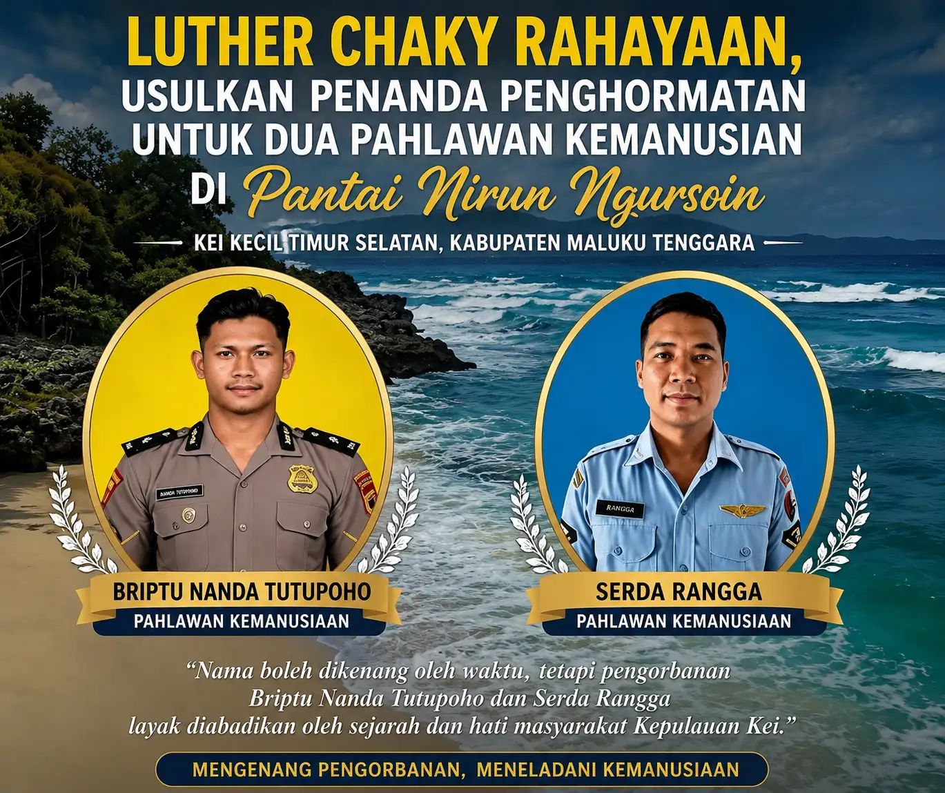 Luther Chaky Rahajaan Usulkan Penanda Penghormatan untuk Dua Pahlawan Kemanusiaan di Pantai Nirun Ngursoin
