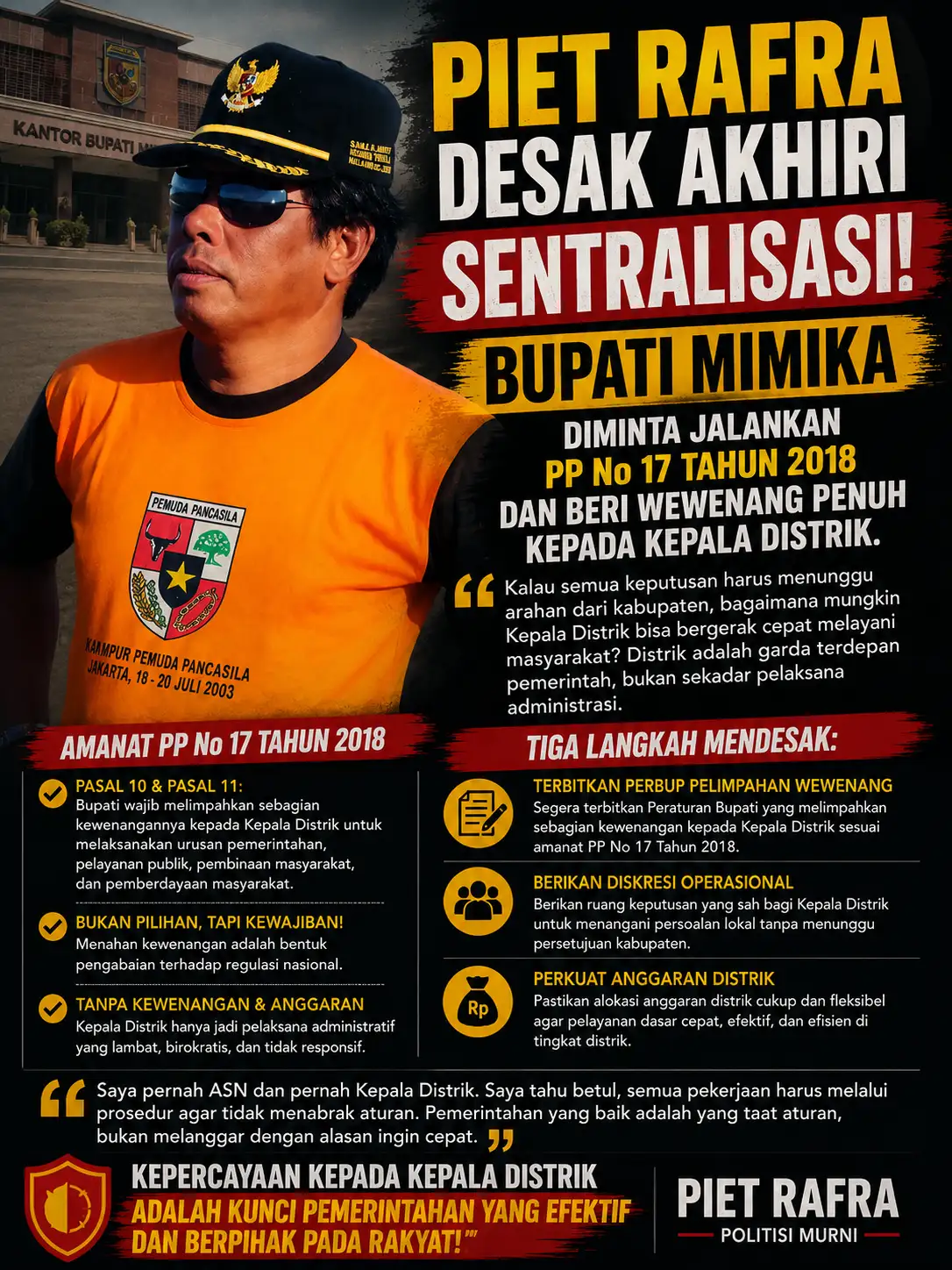 PIET RAFRA DESAK AKHIRI SENTRALISASI! Bupati Mimika Diminta Jalankan PP No. 17 Tahun 2018 dan Beri Wewenang Penuh kepada Kepala Distrik
