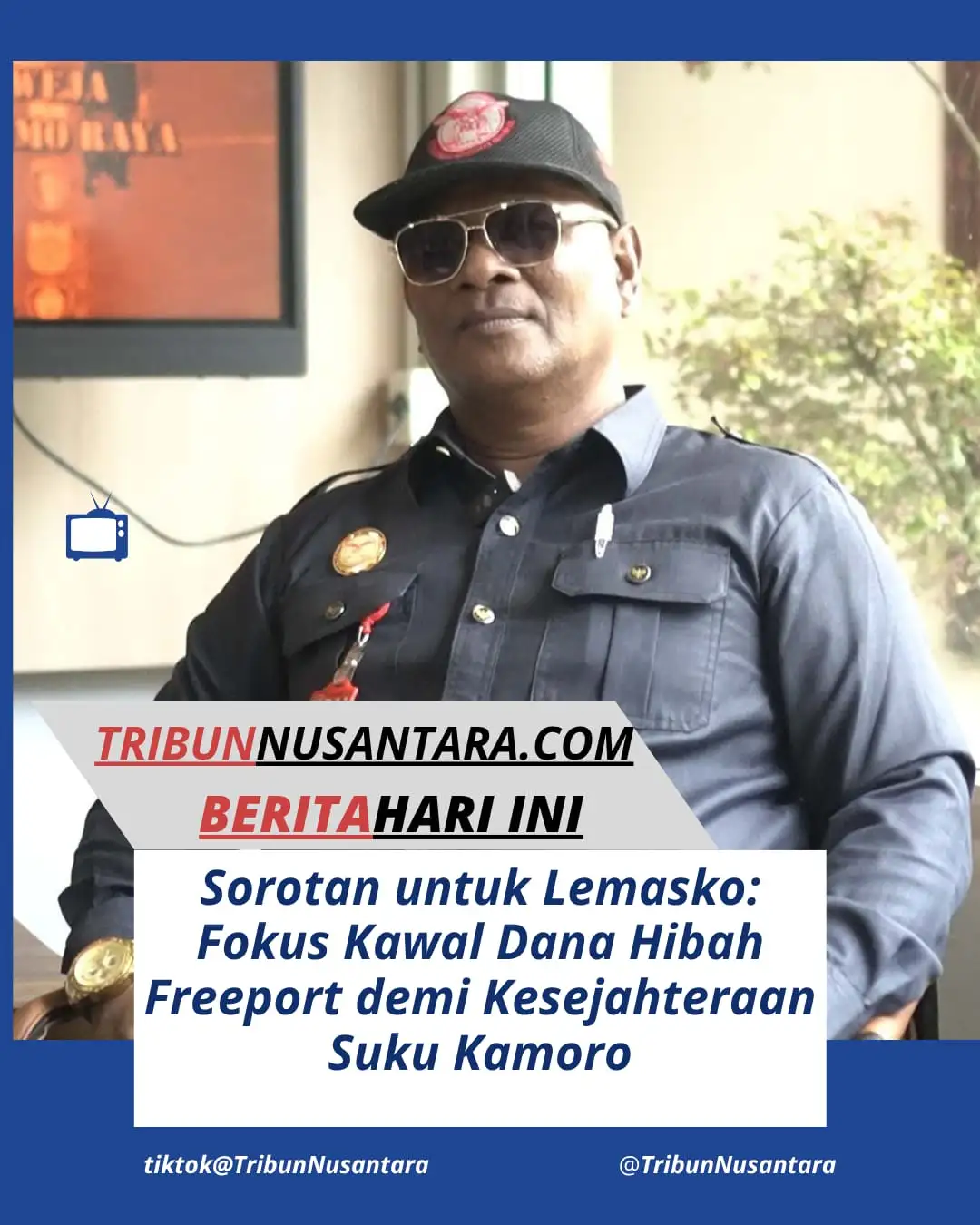 Lemasko Diminta Fokus Kawal Dana Hibah Freeport untuk Pemberdayaan Suku Kamoro