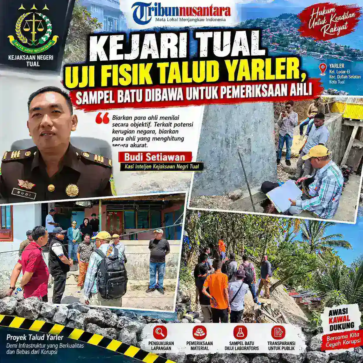 Kejari Tual Uji Fisik Talud Yarler, Sampel Batu Dibawa untuk Pemeriksaan Ahli