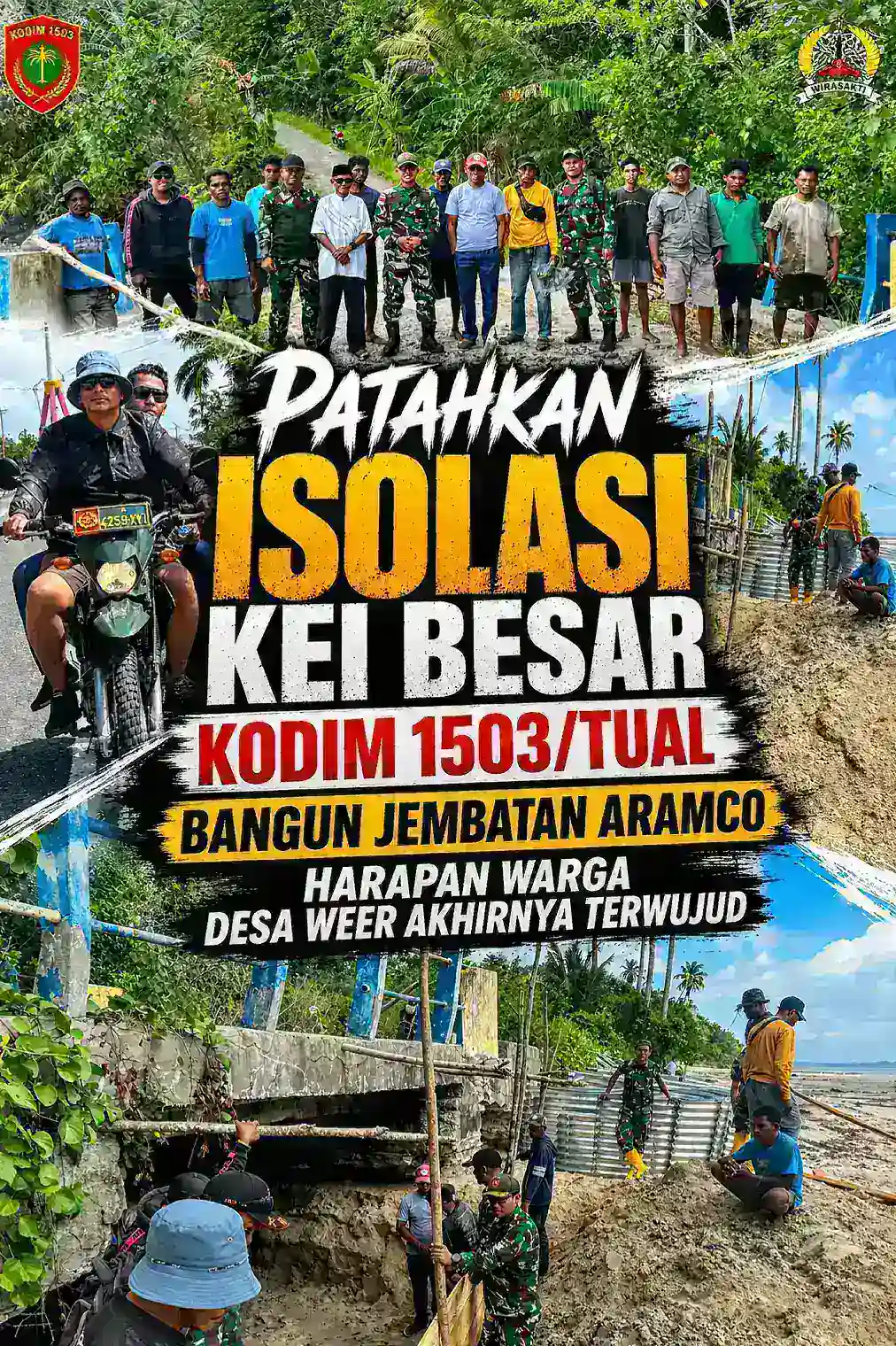 Patahkan Isolasi Kei Besar, Kodim 1503/Tual Bangun Jembatan Aramco, Harapan Warga Desa Weer Akhirnya Terwujud