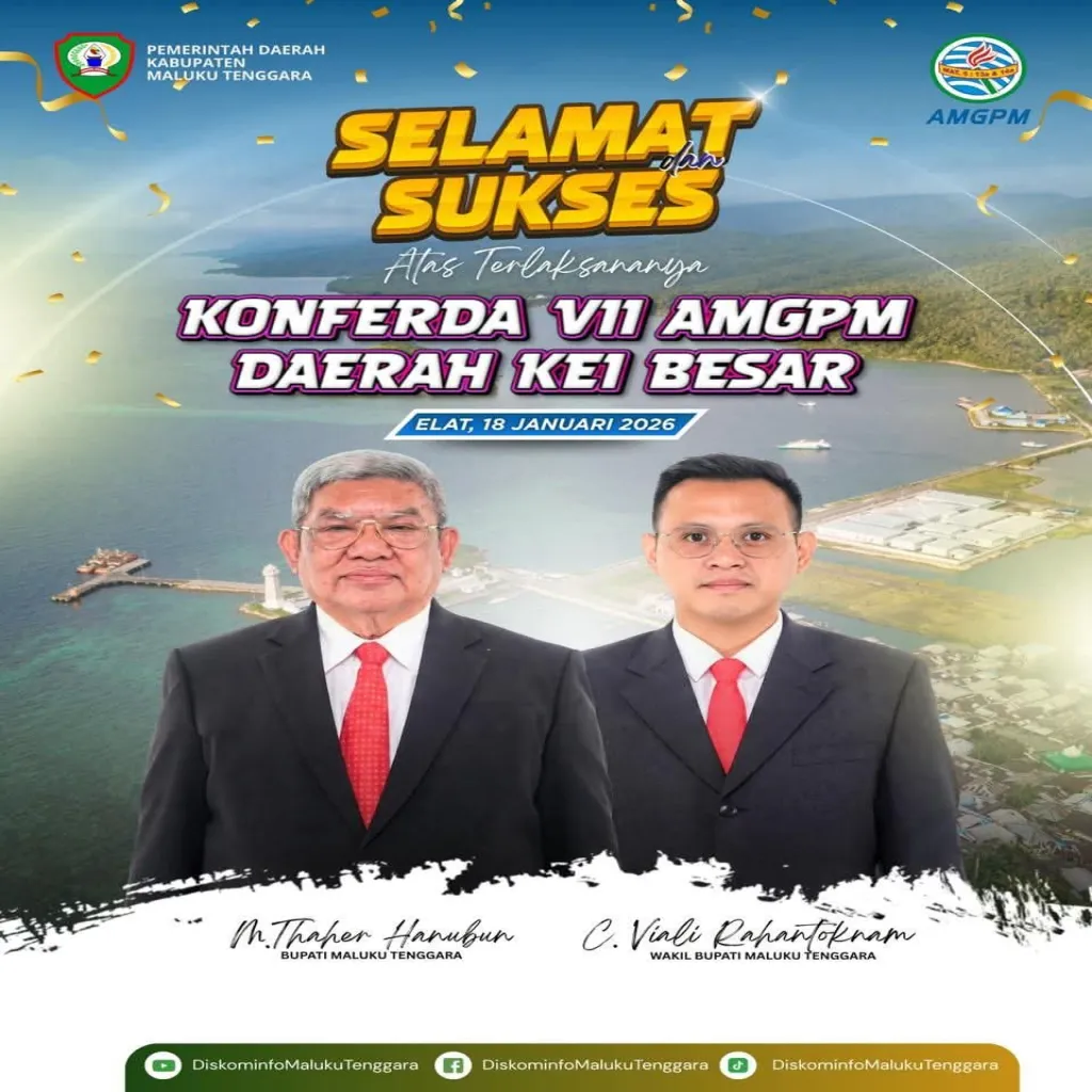 Pemkab Maluku Tenggara Ucapkan Selamat atas Sukses Konferda VII AMGPM Daerah Kei Besar