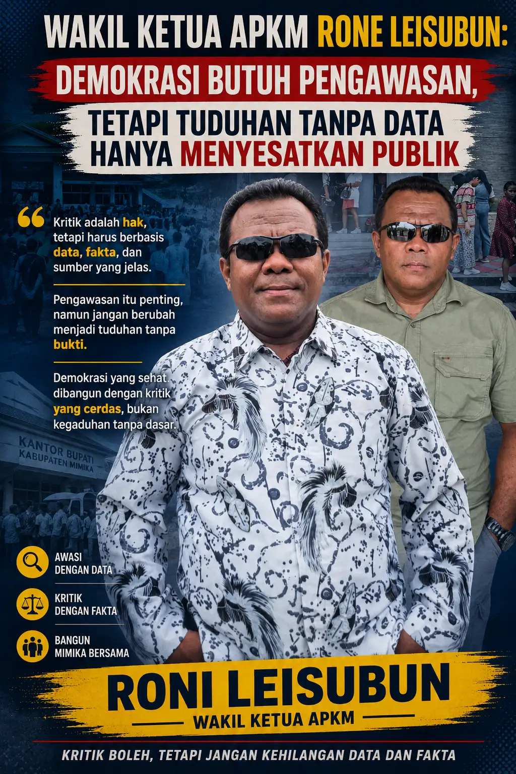 Wakil Ketua APKM Ronny Leisubun: Demokrasi Butuh Pengawasan, Tetapi Tuduhan Tanpa Data Hanya Menyesatkan Publik
