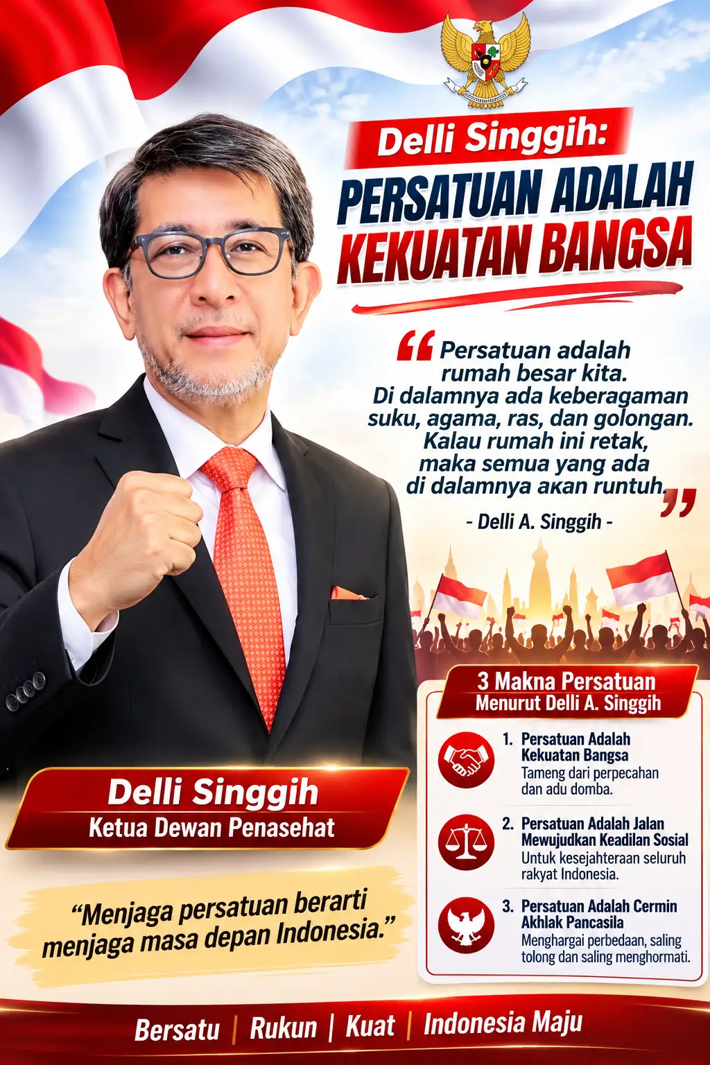 Delli Singgih: Persatuan Adalah Kekuatan Bangsa