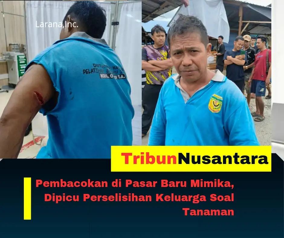 Pembacokan di Pasar Baru Mimika Dipicu Konflik Keluarga, Kekerasan Pecah di Ruang Publik