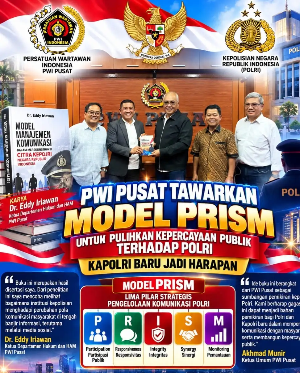 PWI Pusat Tawarkan Model PRISM untuk Pulihkan Kepercayaan Publik terhadap Polri, Kapolri Baru Jadi Harapan