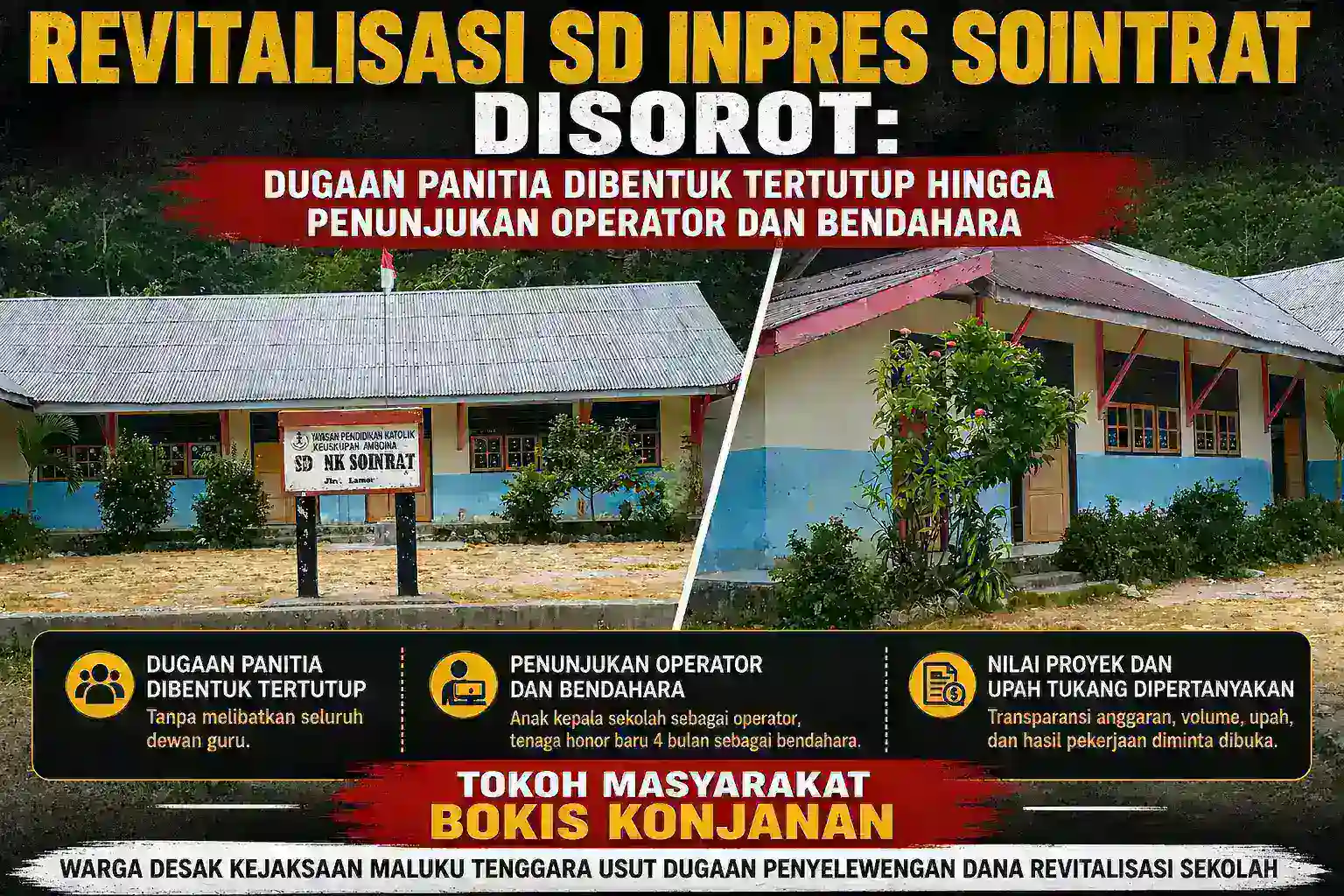 Revitalisasi SD Naskat Soinrat Disorot: Dugaan Panitia Dibentuk Tertutup hingga Penunjukan Operator dan Bendahara Dipertanyakan