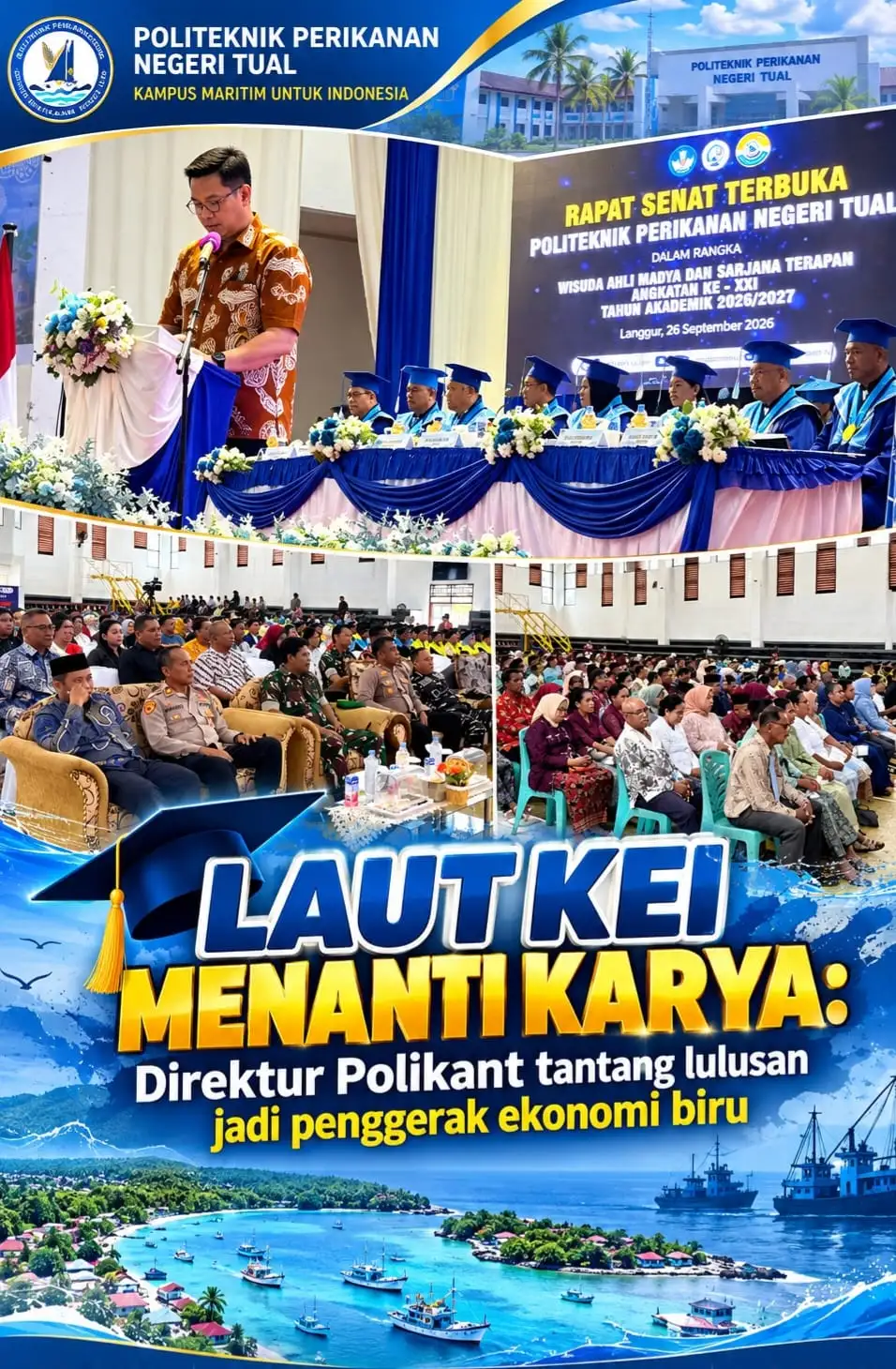 Laut Kei Menanti Karya: Direktur Polikant Tantang Lulusan Jadi Penggerak Ekonomi Biru