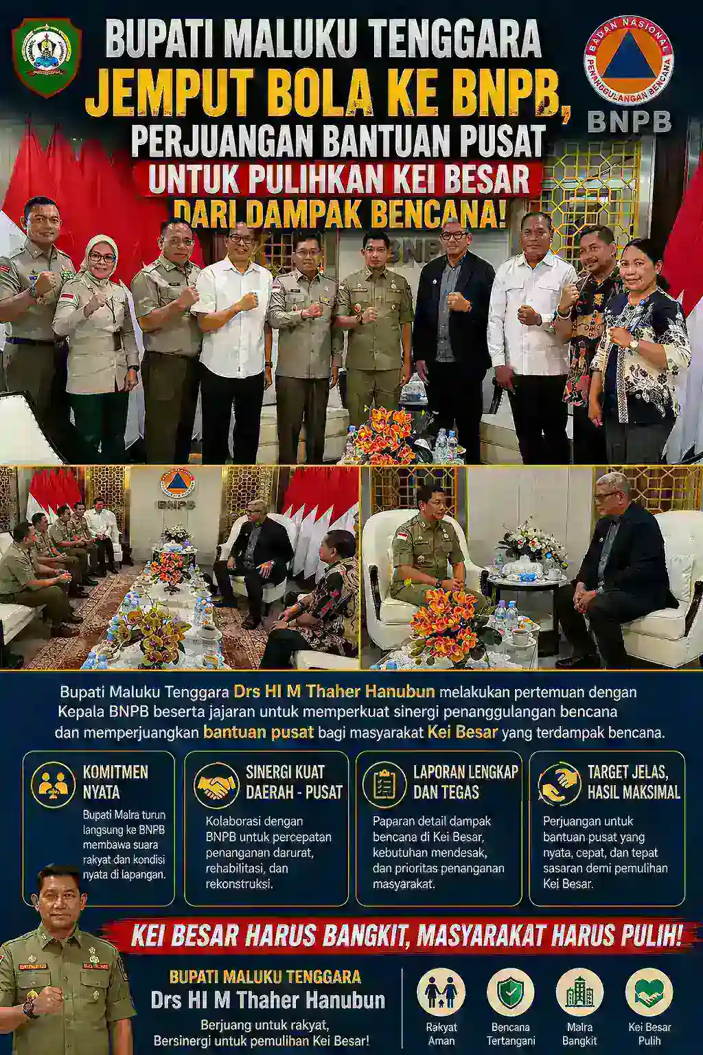 Bupati Maluku Tenggara Jemput Bola ke BNPB, Perjuangkan Bantuan Pusat untuk Pulihkan Kei Besar dari Dampak Bencana