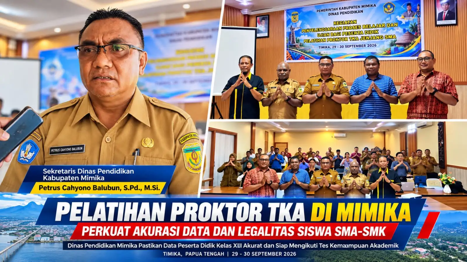 PELATIHAN PROKTOR TKA DI MIMIKA PERKUAT AKURASI DATA DAN JAMINAN ADMINISTRASI SISWA