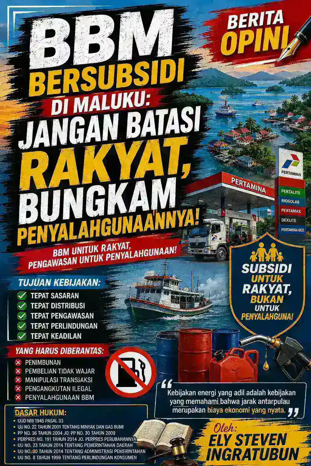 BBM BERSUBSIDI DI MALUKU: JANGAN BATASI RAKYAT, BUNGKAM PENYALAHGUNAANNYA!