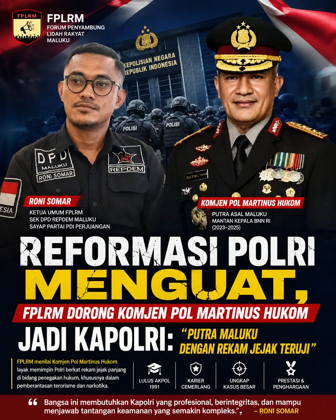Reformasi Polri Menguat, FPLRM Dorong Komjen Pol Marthinus Hukom Jadi Kapolri: 