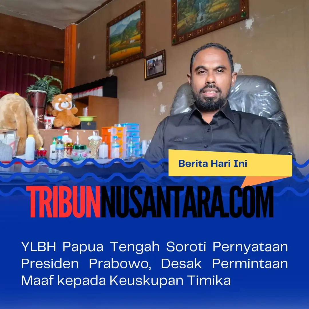 YLBH Papua Tengah Kecam Dugaan Aksi Intimidatif Oknum TNI di Katedral Timika, Tuntut Presiden Minta Maaf