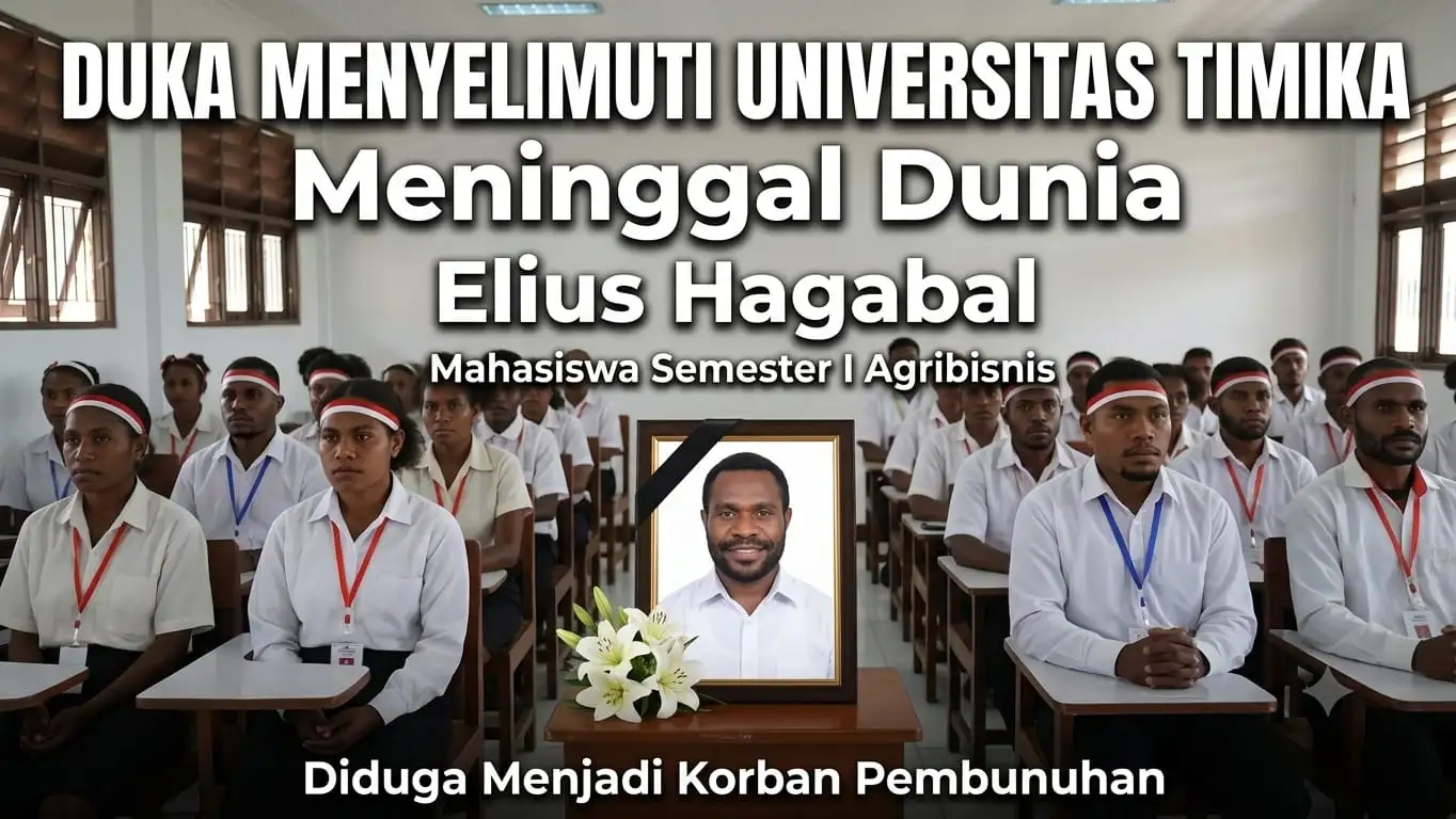 DUKA MENYELIMUTI UNIVERSITAS TIMIKA, Mahasiswa Semester I Agribisnis, Elius Hagabal, Meninggal Dunia Diduga Menjadi Korban Pembunuhan
