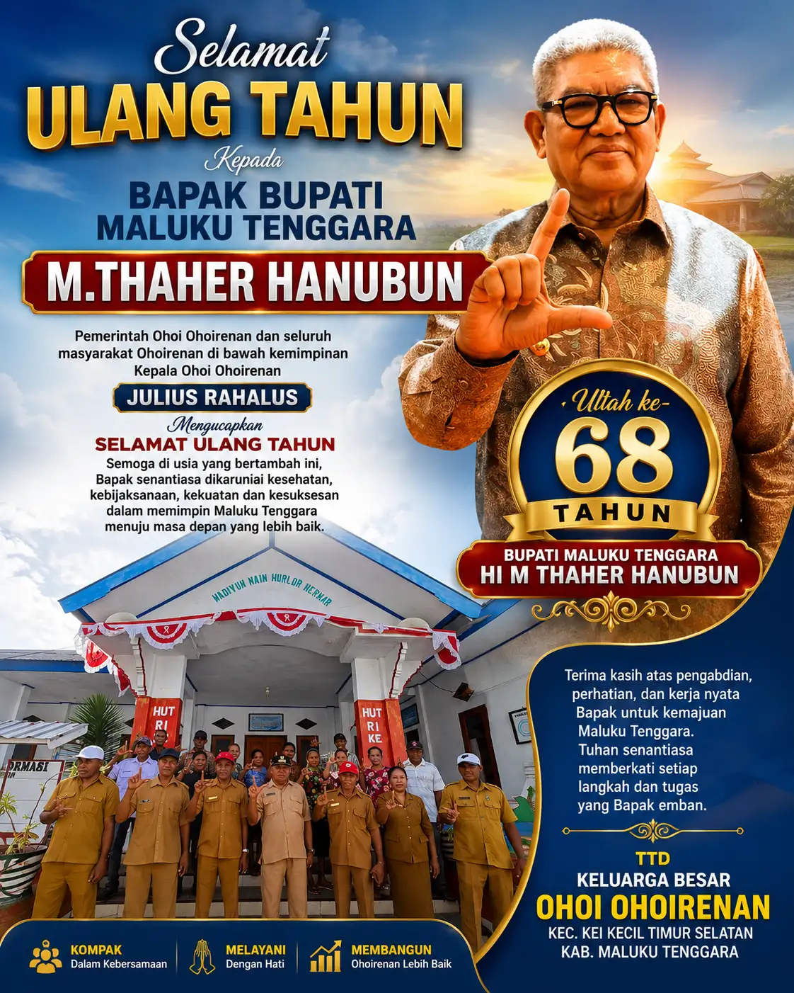 Keluarga Besar Ohoi Ohoirenan Sampaikan Doa Terbaik Kepada, Bupati Maluku Tenggara Muhamad Thaher Hanubun Rayakan HUT ke-68