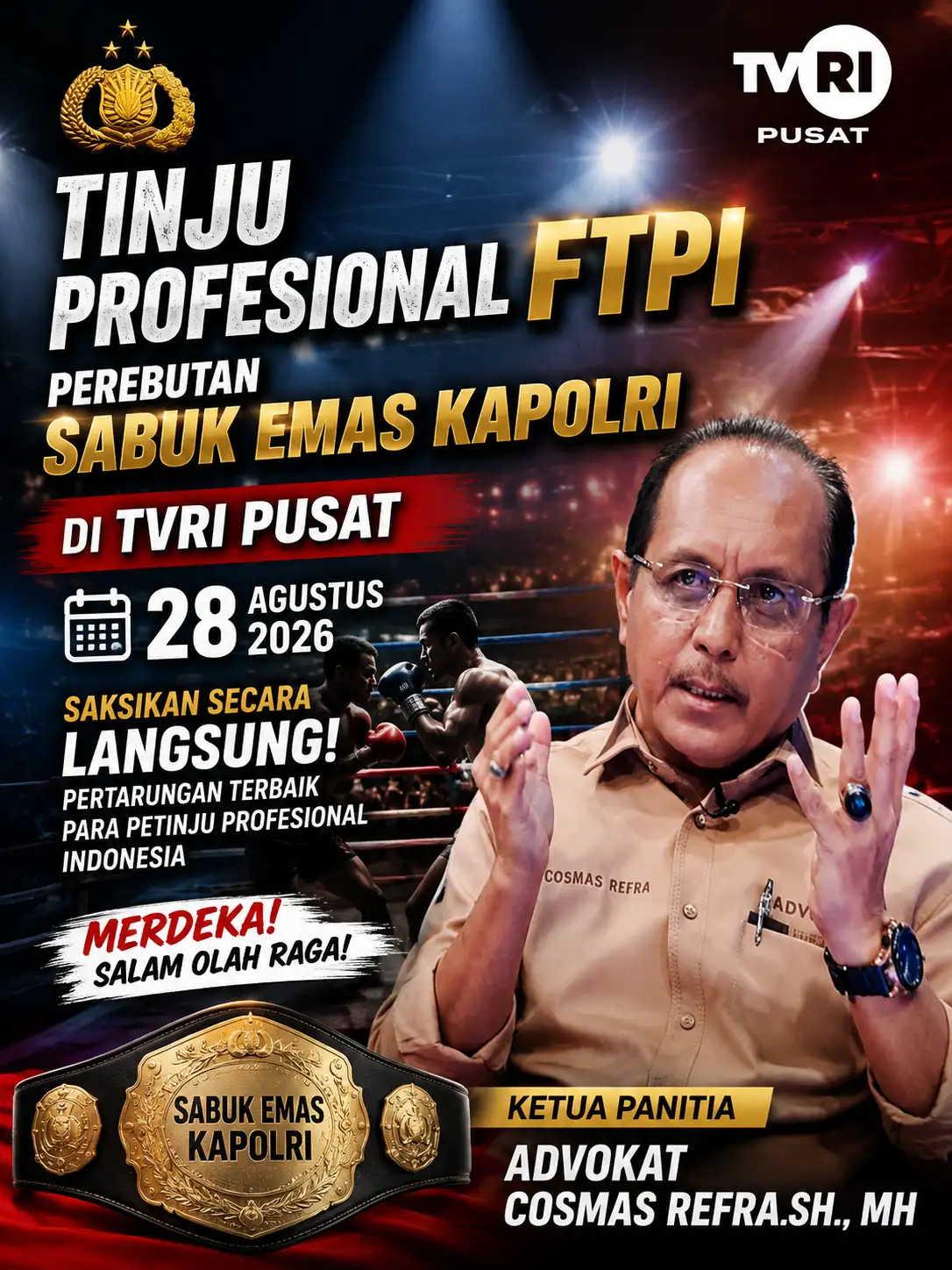 Tinju Profesional FTPI Perebutkan Sabuk Emas Kapolri di TVRI Pusat, 28 Agustus 2026
