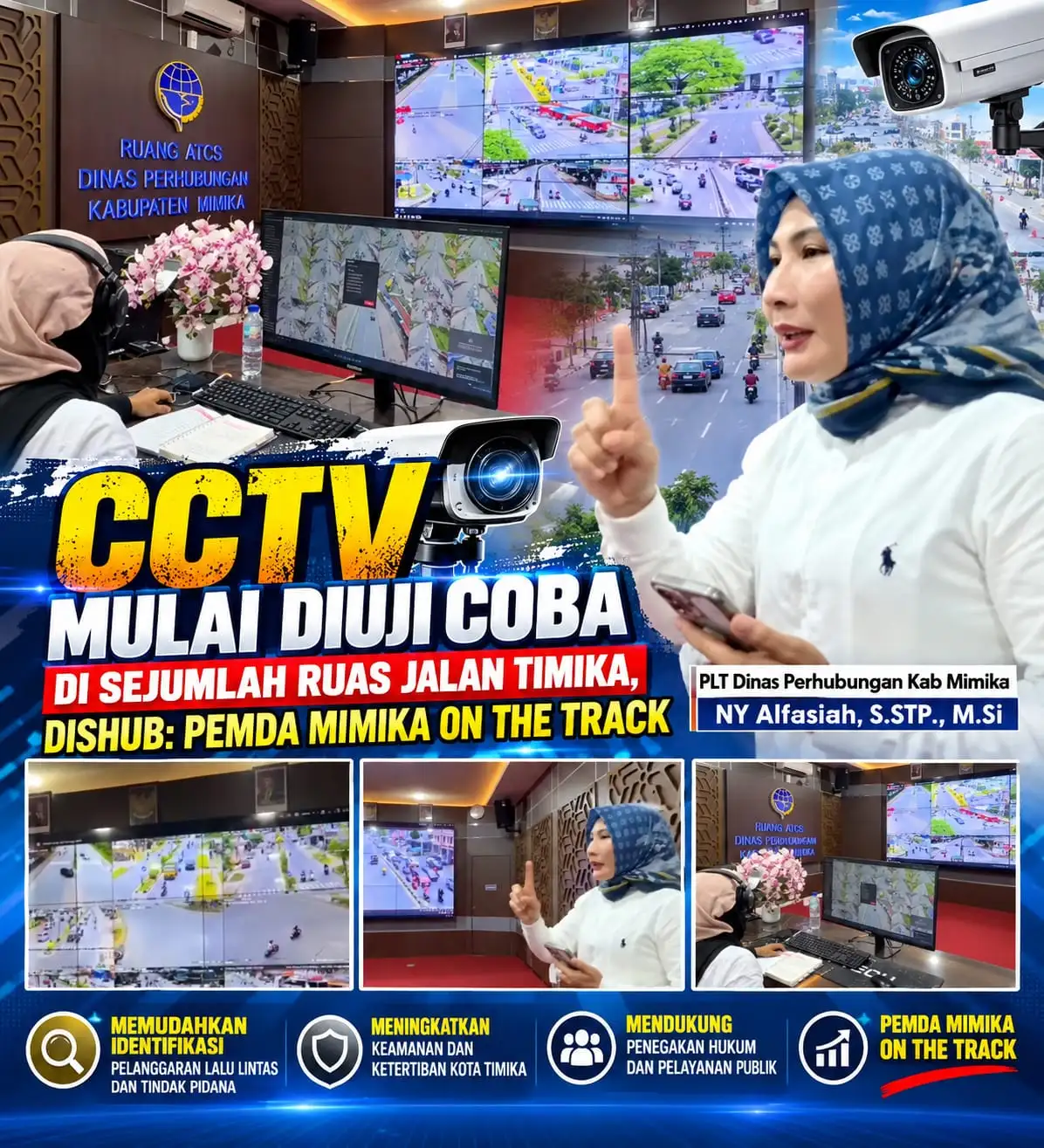 CCTV MULAI DIUJI COBA DI SEJUMLAH RUAS JALAN TIMIKA, DISHUB: PEMDA MIMIKA ON THE TRACK