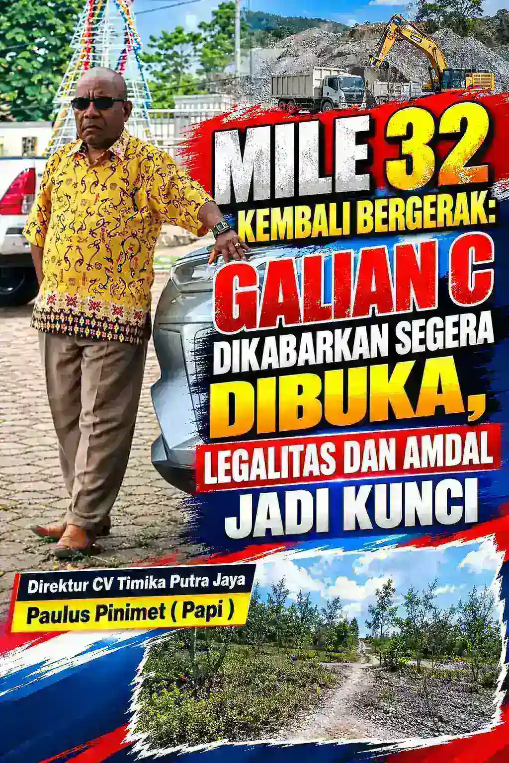 Mile 32 Kembali Bergerak Galian C Dikabarkan Segera Dibuka, Legalitas dan AMDAL Jadi Kunci