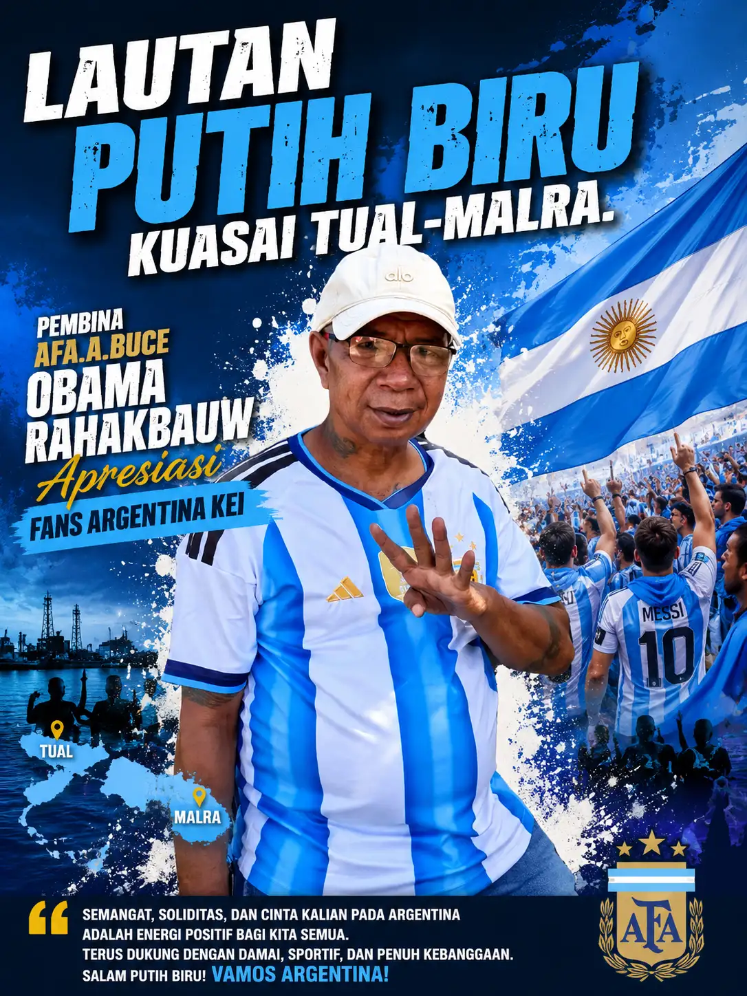 Lautan Putih-Biru Kuasai Tual-Malra, Pembina AFA A.Buce Obama Rahakbauw: Apresiasi Fans Argentina Kei