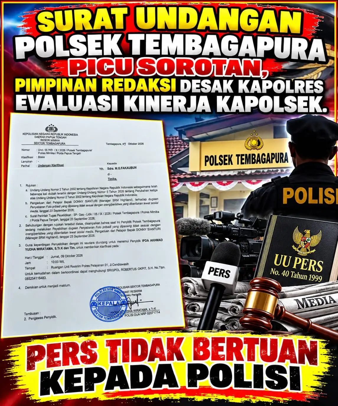 SURAT UNDANGAN POLSEK TEMBAGAPURA PICU SOROTAN, PIMPINAN REDAKSI DESAK KAPOLRES EVALUASI KINERJA KAPOLSEK